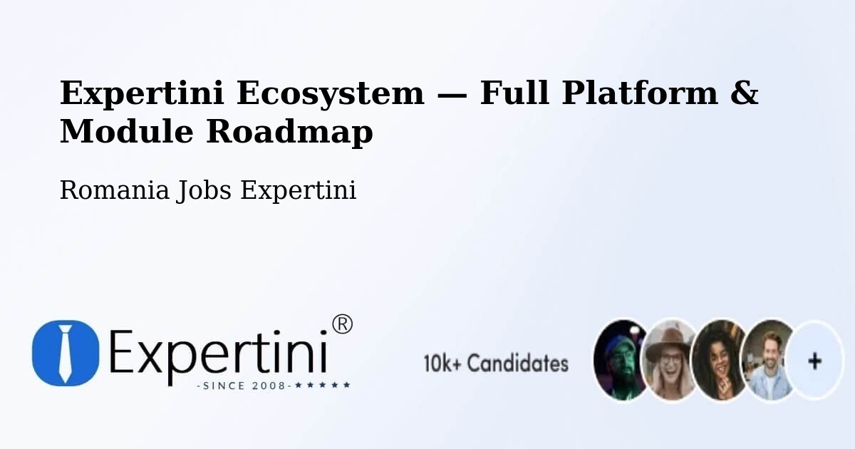 Expertini Ecosystem — Full Platform & Module Roadmap – Meștera