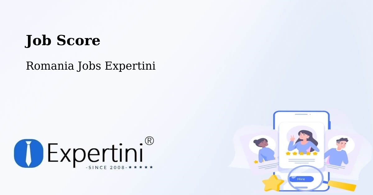 Job Score & Job Description Score Tool – Meștera - Romania Jobs Expertini