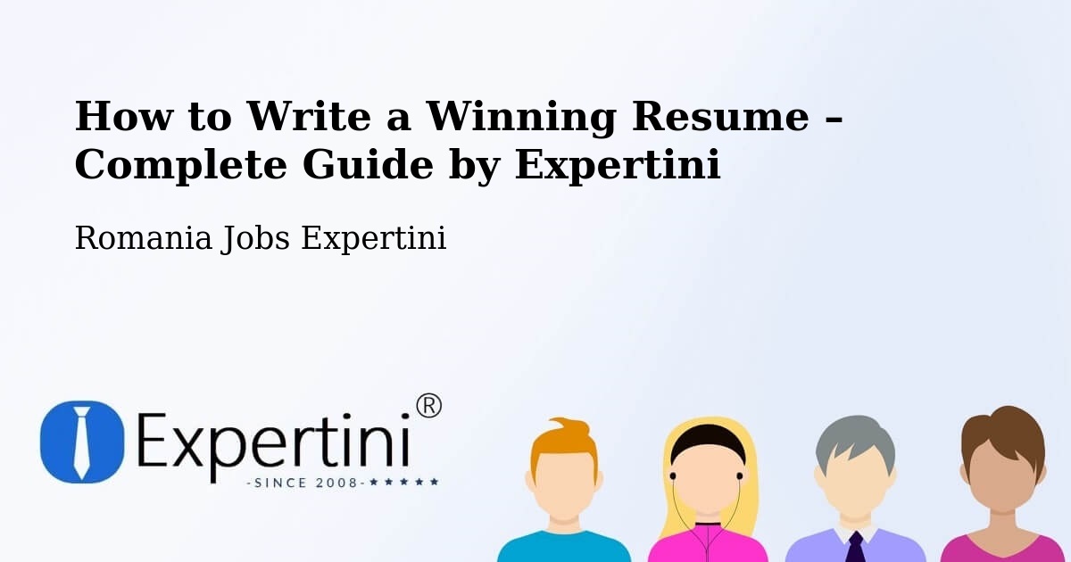 Resume Writing Guide for Job Seekers – Meștera - Meștera, Romania Jobs Expertini